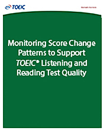 read more about monitoring score change patters to support TOEIC listening and reading test quality