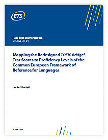 Read Mapping the Redesigned TOEIC Bridge Test Scores to Proficiency Levels of the Common European Framework of Reference for Languages